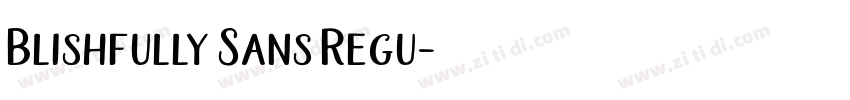 Blishfully Sans Regu字体转换